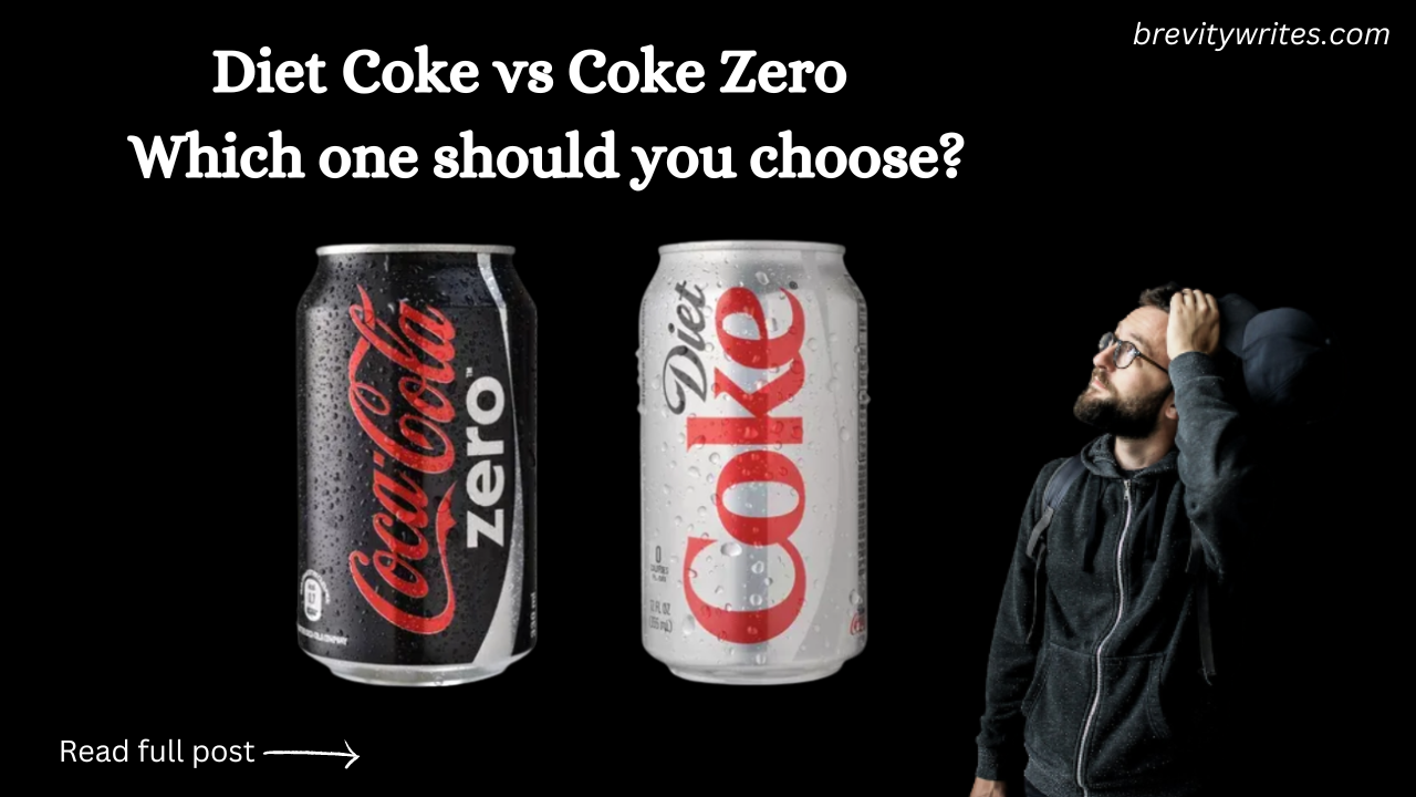 Diet Coke vs Coke Zero