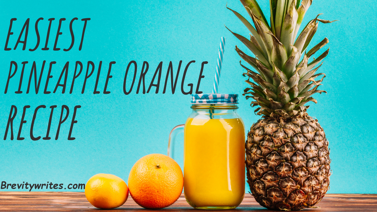 Easiest Pineapple Orange juice recipe